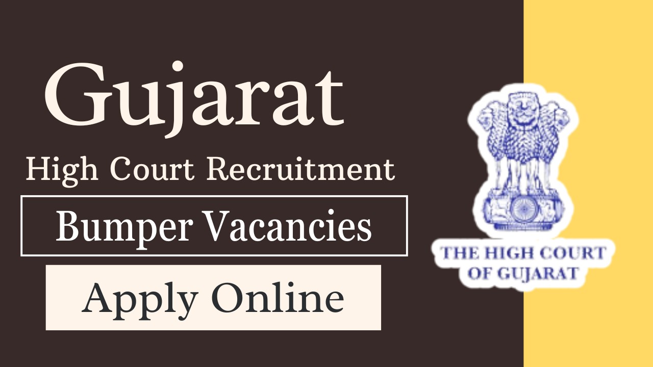 Gujarat HC Recruitment 