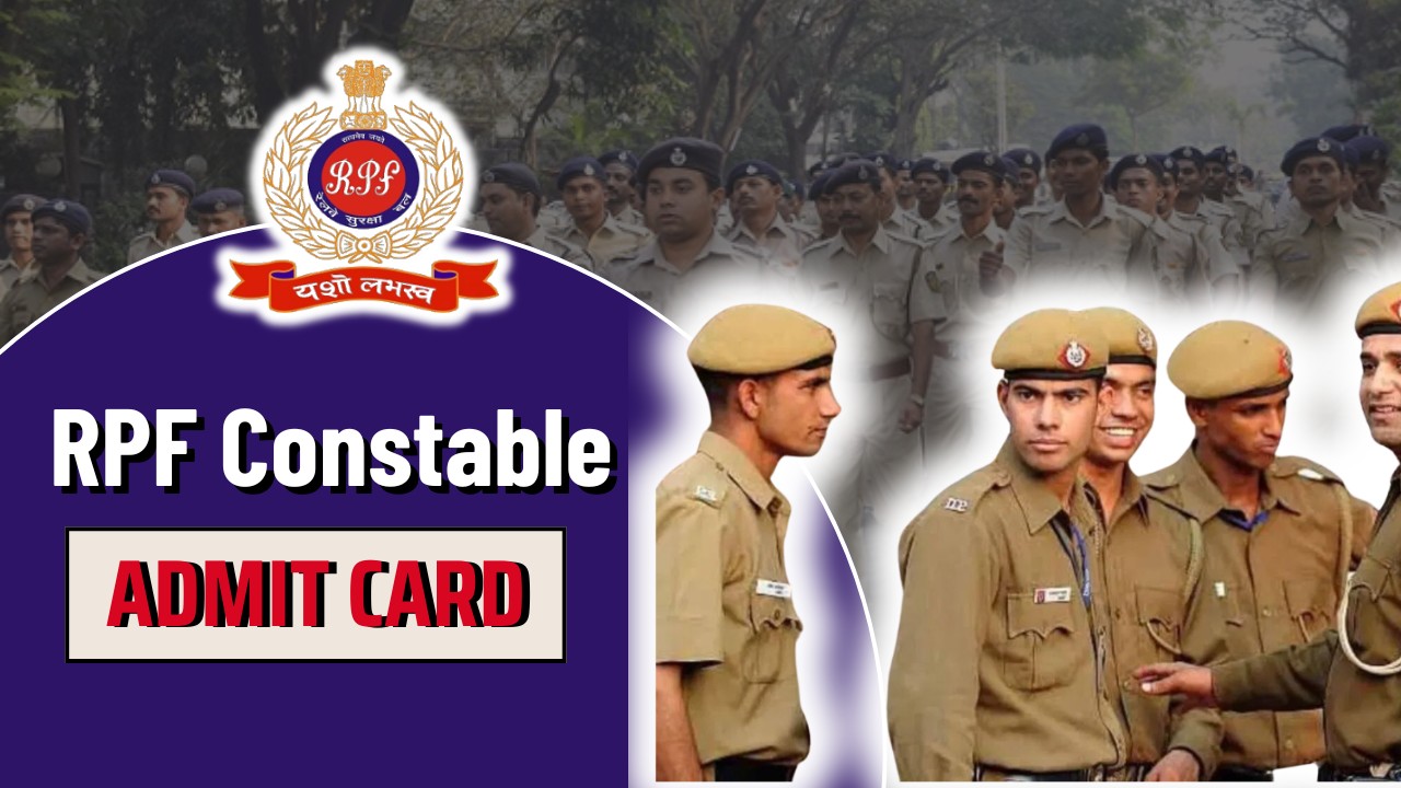 RPF SI, Constable Admit Card