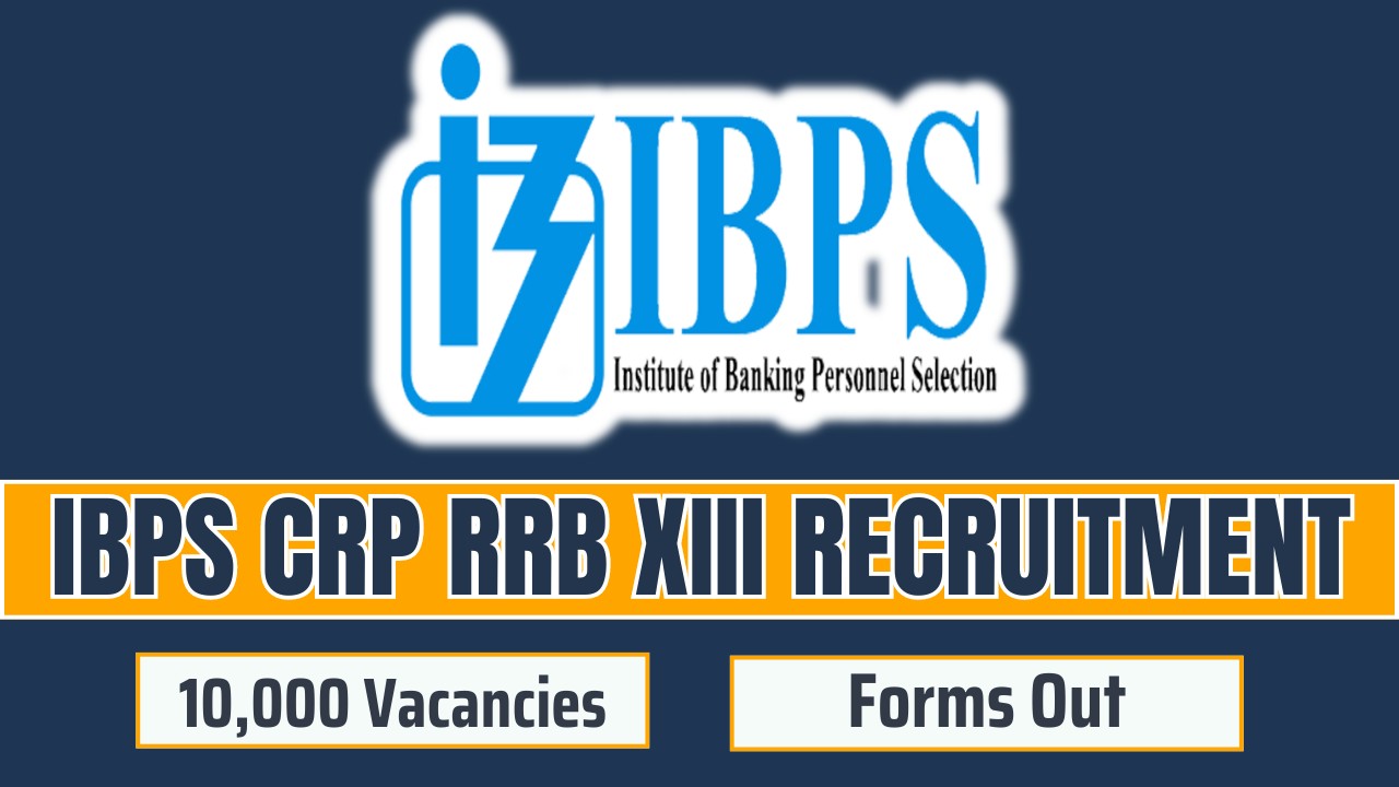 IBPS CRP RRB XIII Recruitment