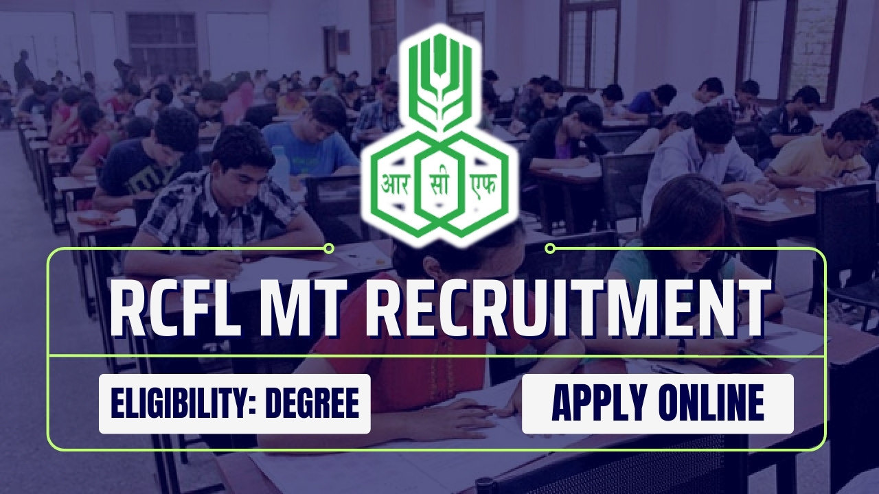 RCF MT Recruitment